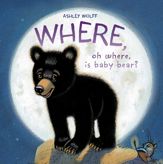 Where, Oh Where, Is Baby Bear? - 17 Oct 2017