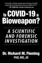 Is COVID-19 a Bioweapon? - 7 Sep 2021