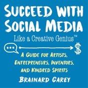 Succeed with Social Media Like a Creative Genius - 2 Jul 2019