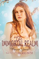 The Faerie Path #4: The Immortal Realm - 5 May 2009