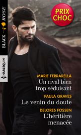 Un rival bien trop séduisant - Le venin du doute - L'héritière menacée - 1 Feb 2019