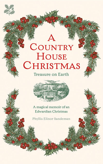 A Country House Christmas