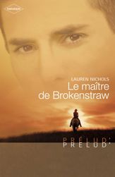 Le maître de Brokenstraw (Harlequin Prélud') - 1 Jul 2009
