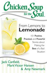 Chicken Soup for the Soul: From Lemons to Lemonade - 13 Aug 2013