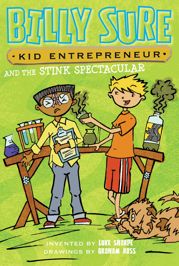 Billy Sure Kid Entrepreneur and the Stink Spectacular - 26 May 2015