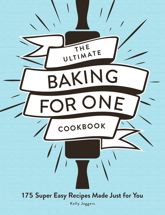 The Ultimate Baking for One Cookbook - 30 Nov 2021