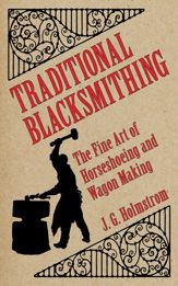 Traditional Blacksmithing - 6 Feb 2012