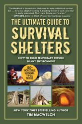 The Ultimate Guide to Survival Shelters - 10 Aug 2021