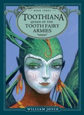 Toothiana, Queen of the Tooth Fairy Armies - 2 Oct 2012