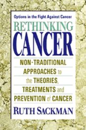 Rethinking Cancer - 16 Jul 2012