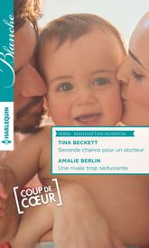 Seconde chance pour un docteur - Une rivale trop séduisante - 1 Nov 2015