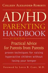 The ADHD Parenting Handbook - 1 Aug 2006