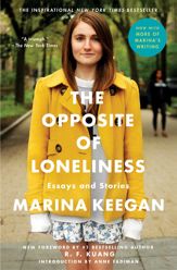 The Opposite of Loneliness - 8 Apr 2014