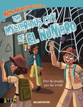 Maths Adventure Stories: The Mysterious City of El Numero - 27 Aug 2020