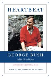 Heartbeat: George Bush in His Own Words - 2 Mar 2002