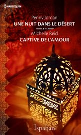 Une nuit dans le désert - Captive de l'amour - 1 Sep 2016