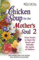 Chicken Soup for the Mother's Soul 2 - 4 Sep 2012