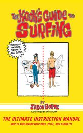 The Kook's Guide to Surfing - 1 Jun 2013