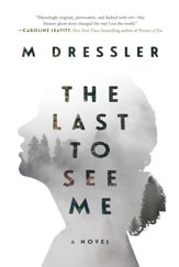 The Last to See Me - 5 Sep 2017