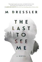 The Last to See Me - 5 Sep 2017