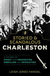 Storied & Scandalous Charleston - 1 Aug 2022