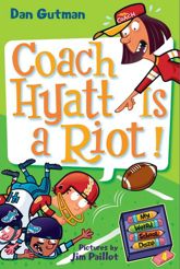 My Weird School Daze #4: Coach Hyatt Is a Riot! - 6 Oct 2009