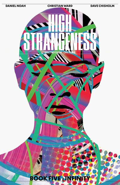 High Strangeness Book Five: Infinity Issue