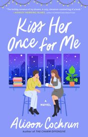 Kiss Her Once for Me - 1 Nov 2022