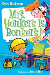 My Weird School #18: Mrs. Yonkers Is Bonkers! - 6 Oct 2009