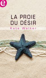 La proie du désir - 1 Aug 2017