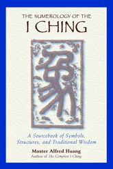 The Numerology of the I Ching - 1 Jul 2000