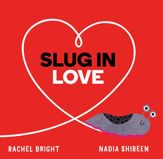 Slug in Love - 14 Dec 2021