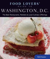 Food Lovers' Guide to® Washington, D.C. - 10 Jan 2012
