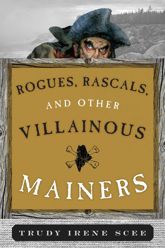 Rogues, Rascals, and Other Villainous Mainers - 7 Nov 2014
