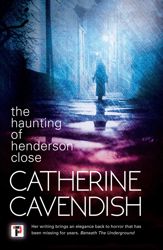 The Haunting of Henderson Close - 10 Jan 2019