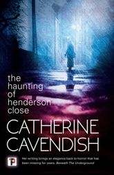 The Haunting of Henderson Close - 10 Jan 2019