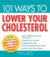 101 Ways to Lower Your Cholesterol - 18 Nov 2009