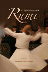 Rumi And His Sufi Path Of Love - 1 May 2007