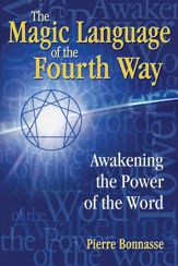 The Magic Language of the Fourth Way - 21 Jul 2008