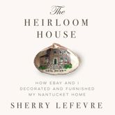 The Heirloom House - 20 Oct 2015
