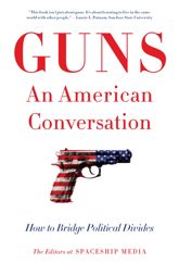 Guns, An American Conversation - 13 Oct 2020