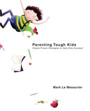 Parenting Tough Kids - 10 Feb 2015