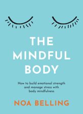 The Mindful Body - 26 Nov 2024