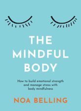 The Mindful Body - 26 Nov 2024