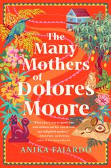 The Many Mothers of Dolores Moore - 16 Sep 2025