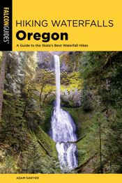 Hiking Waterfalls Oregon - 1 Jul 2020