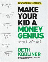 Make Your Kid A Money Genius (Even If You're Not) - 7 Feb 2017