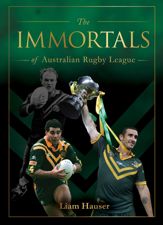 The IMMORTALS OF AUSTRALIAN RUGBY LEAGUE - 14 Oct 2019