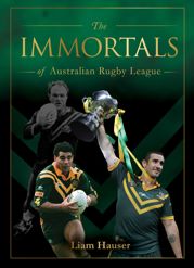 The IMMORTALS OF AUSTRALIAN RUGBY LEAGUE - 14 Oct 2019