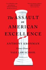 The Assault on American Excellence - 20 Aug 2019